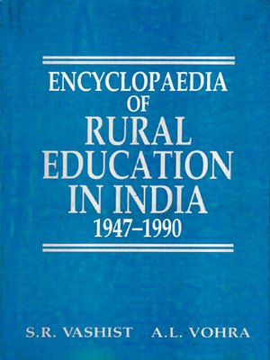 cover image of Encyclopaedia of Rural Education In India Panchayati Raj and Education (1947-1990)